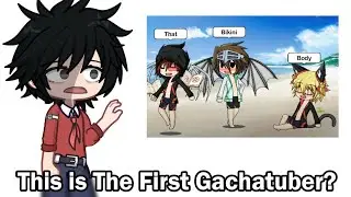 Reacting To The First Gachatuber.. 😨