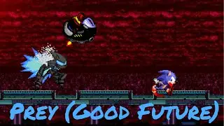 FNF Vs Sonic exe – Prey Good Future