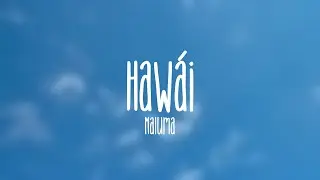 Hawái - Maluma {Lyrics Video}