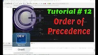 Tutorial#12 - Order of Precedence | C++ Programming by Coding Hub