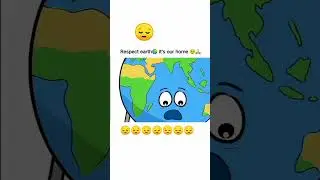 Respect You Planet Earth 🌍🌎🥹