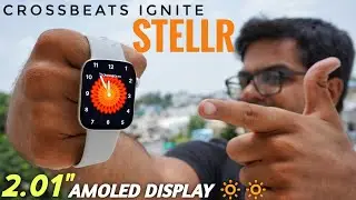 Crossbeats Ignite STELLR Biggest AMOLED Display Bluetooth Calling Smartwatch ⚡⚡ Heavy Testing ⚡⚡
