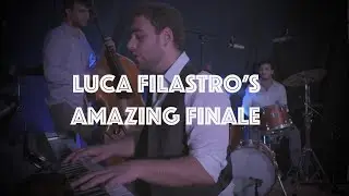 Luca Filastro's Amazing Finale