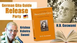 German Bhagavad Gita Book Release Party with H.D. Goswami & Krishna Kshetra Swami