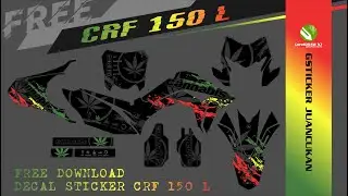 CARA MEMBUAT DECAL STICKER CRF 150 L FULL BODY | CANNABIS PART 2
