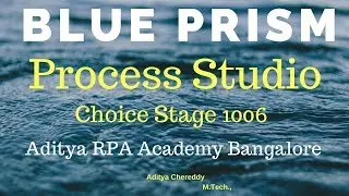 Choice Stage Blue Prism RPA 1006 Blue Prism RPA Training in BTM Layout