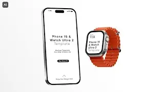iPhone 15 / Watch Ultra 2 Template for After Effects