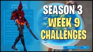 Season 3 Week 9 Challenges in Fortnite