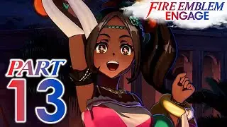 Fire Emblem Engage - Part 13  - Racket of Solm