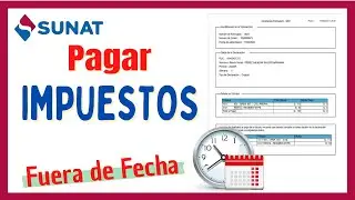 How to pay my taxes already declared to SUNAT - late payment