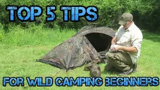 Top 5 tips for wild camping beginners