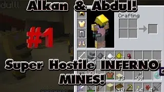 Alkan & Abdul! Super Hostile! #1 - Inferno Mines!
