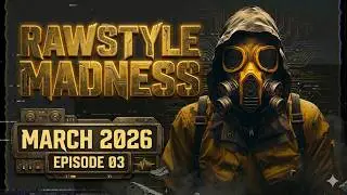 RAWSTYLE MIX 2026 ⚡Best Hardest Kicks (March Edition)