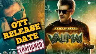 Valimai ott release confirm| Valimai movie OTT RELEASE date update|Ajith kumar,Huma Qureshi,Kartikey