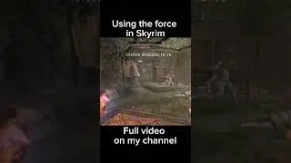 Using the Force in Skyrim 