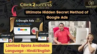 JR Click2Success | Ultimate Hidden Secret Method of Google Ads | Jay Rajput