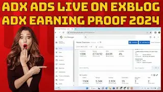 Paid Google Adx Ads Setup on Exblog Full Method Free | Ex blog Adx Earnings Proof 2024
