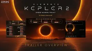 Zero-G Elements Kepler 2 - Trailer Overview