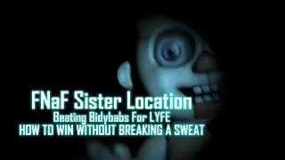 [SPOILERS] How to Beat that Easy Bidybabs Minigame, lol | FNaF Sister Location