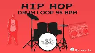 Hip Hop drums Loop - 95 BPM