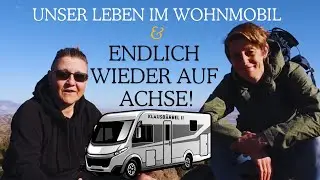 WIEDER UNTERWEGS | UND WIEDER ÄNDERN SICH UNSERE PLÄNE! #lebenimwohnmobil #auswandern #vanlife