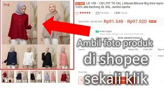 Cara mengambil foto produk di shopee terbaru 2020