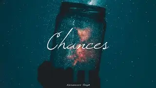 Karanveer Singh - Chances (Official Audio) | 5V