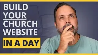 How to Build a Church Website in a DAY
