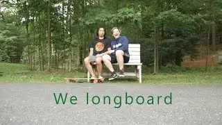 We photography and longboard vlog