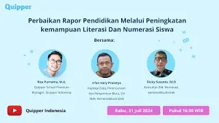 [Webinar] Perbaikan Rapor Pendidikan Melalui Peningkatan Kemampuan Literasi dan Numerasi Siswa
