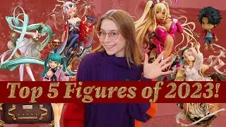 Gwyn Collects Top 5 Anime Figures of 2023!