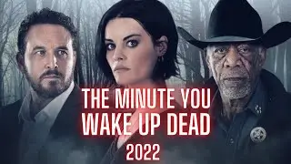 The minute you wake up dead | #The minute you wake up dead movie