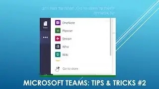 Microsoft Teams - Tips & Tricks #2