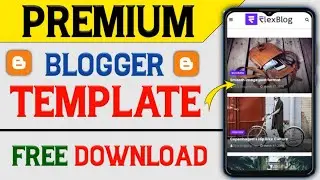 Premium Blogger Template Free Download 2022| SEO Optimized Premium Blogger Template Free Download