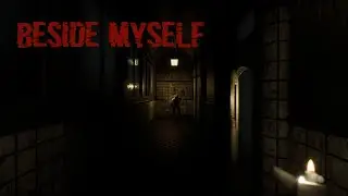 Beside Myself - Прохождение - Финал