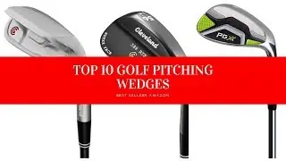 ✔️ TOP 10 BEST PITCHING WEDGES 🛒 Amazon 2019