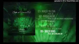 Solteiras- Cleyton da drena x3D feat Veloso Jay