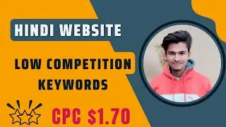 Low Competition Keywords for Hindi Website 2021 | Micro Niche Keywords | Deepblogging