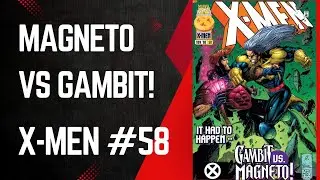 Magneto Vs Gambit! X-Men #58, Bernard Chang & Scott Lobdell, Marvel Comics, 1996