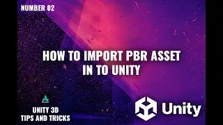 02 How to import PBR asset in to Unity