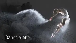 Dance Alone /4k