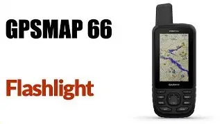 Garmin GPSMAP 66ST- How To Use The Flashlight