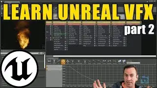 Cascade in UNREAL ENGINE | Learn Unreal for VFX