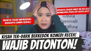 KISAH DARK BERKEDOK KOMEDI