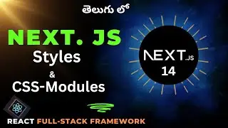 10. Next JS Styles & CSS Modules in Telugu