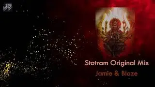 Stotram (Original Mix)-Jamie & Blaze
