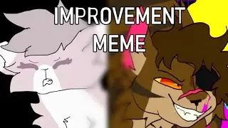 IMPROVEMENT MEME | 2015 - 2022
