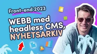 Lär dig bygga ett nyhetsarkiv - code along med Nicklas - headless CMS + API - ny site del 3