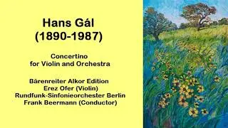 Hans Gál (1890-1987) - Concertino for Violin and Orchestra