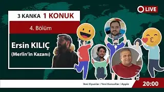 3 Kanka 1 Konuk #4 (Konuk: Ersin Kılıç)